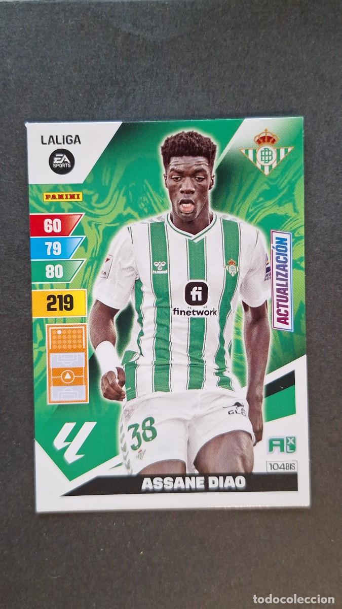 Cromos de F&uacute;tbol: L1 ASSANE DIAO REAL BETIS BALOMPIE 104 BIS ACTUALIZACION ADRENALYN XL LIGA 2023/2024 23 24 PANINI
