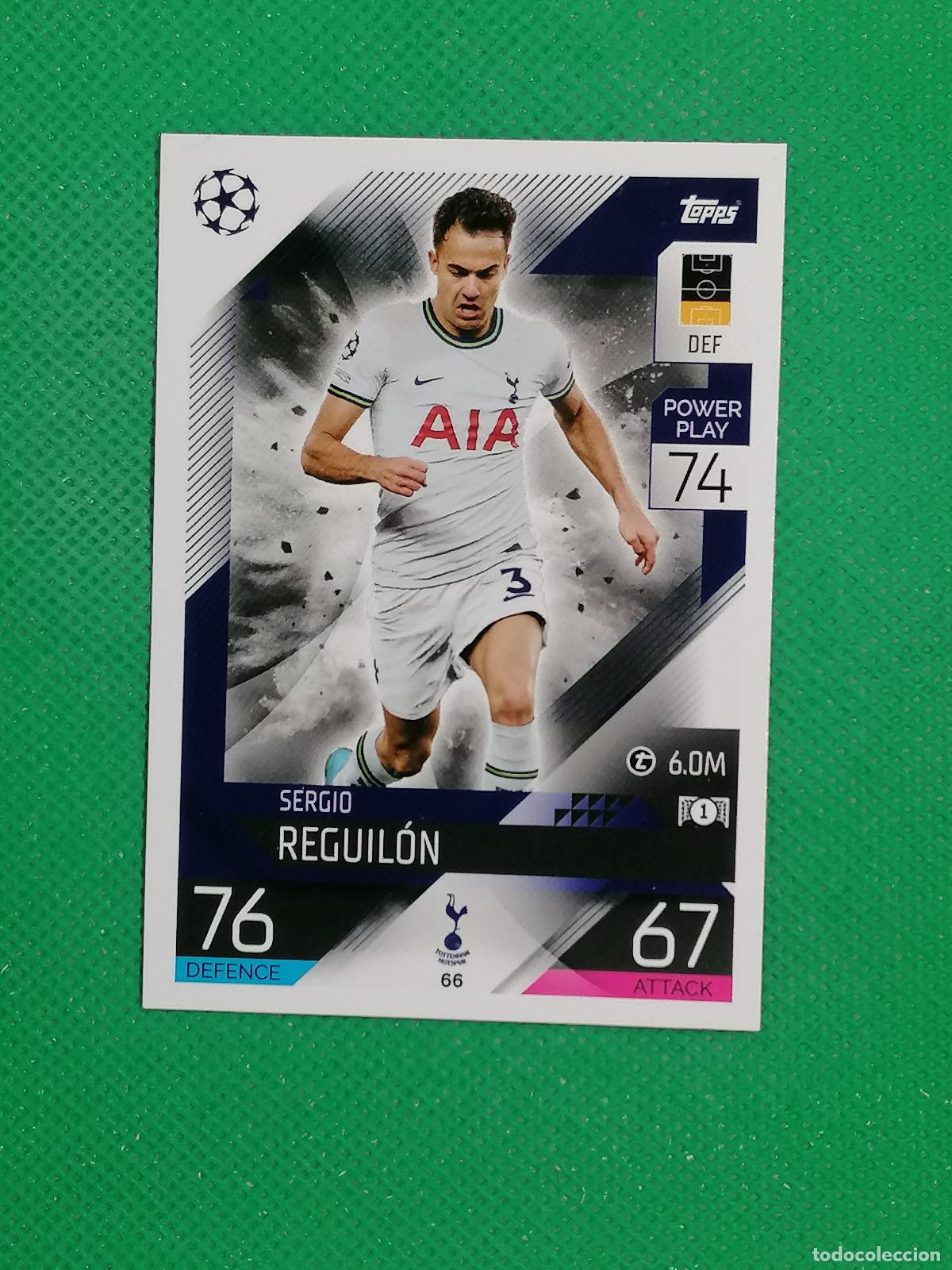 Cromos de F&uacute;tbol: 66 SERGIO REGUILON TOTTENHAM ⚽ TOPPS MATCH ATTAX CHAMPIONS 2022 2023 22 23 ⚽