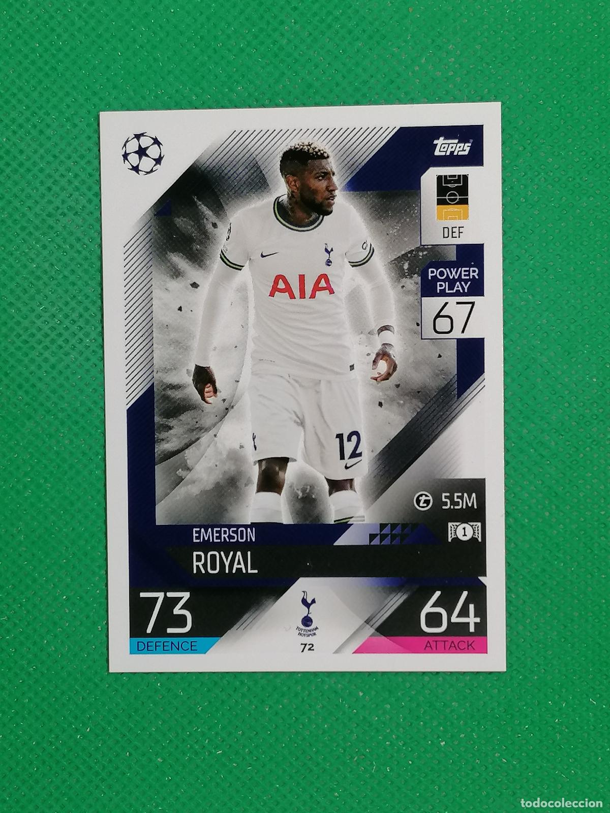 Football Stickers: 72 EMERSON ROYAL TOTTENHAM ⚽ TOPPS MATCH ATTAX CHAMPIONS 2022 2023 22 23 ⚽