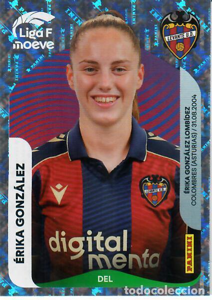 Cromos de F&uacute;tbol: CROMO PANINI LIGA FEMENINA F 2025-26 (25 - 26) - N&ordm; 237 - &Eacute;RIKA GONZ&Aacute;LEZ - LEVANTE