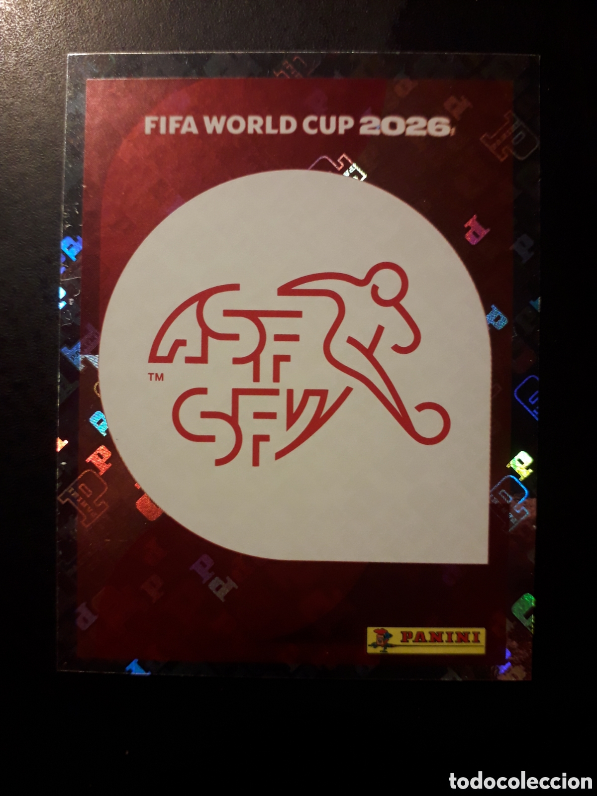 Cromos de F&uacute;tbol: ESCUDO SUIZA SUI 1 MUNDIAL F&Uacute;TBOL 2026 FIFA WORLD CUP PANINI SIN PEGAR PEDIDO M&Iacute;NIMO 3&euro;