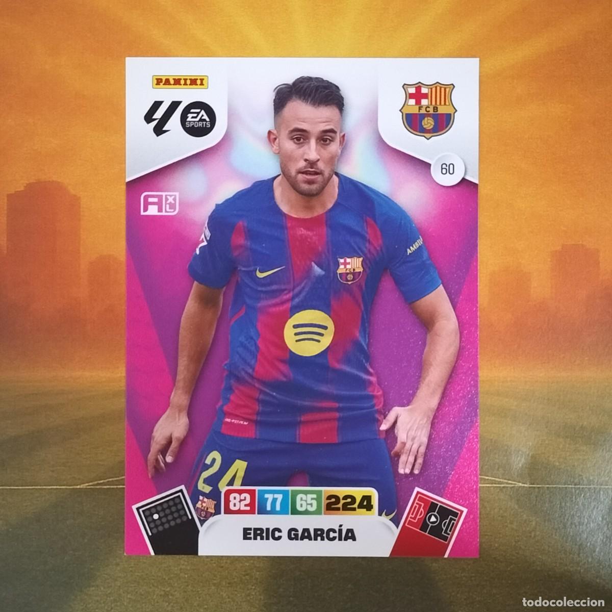 Cromos de F&uacute;tbol: #060 60 Eric Garcia | FC Barcelona | Adrenalyn XL LaLiga 2025 2026 Panini 25 26
