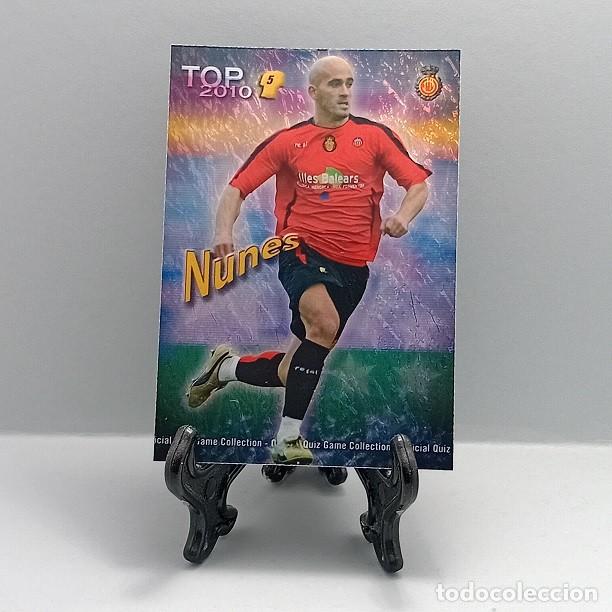 Cromos de F&uacute;tbol: 571 NUNES RCD MALLORCA CROMO FICHA QUIZ GAME COLLECTION MUNDICROMO 2009 2010 TOP 2010 AZUL JASPEADO