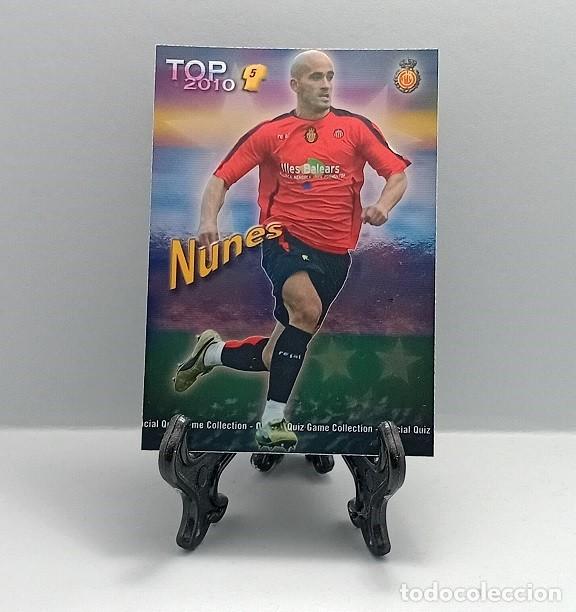 Cromos de F&uacute;tbol: 571 NUNES RCD MALLORCA CROMO FICHA QUIZ GAME COLLECTION MUNDICROMO 2009 2010 TOP 2010 AZUL LISO