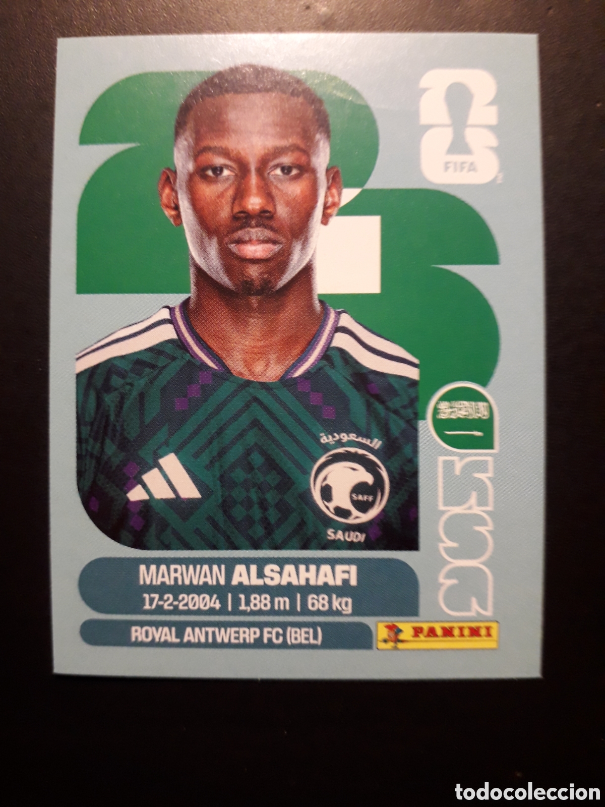 Cromos de F&uacute;tbol: ALSAHAFI ARABIA SAUD&Iacute; KSA 15 MUNDIAL F&Uacute;TBOL 2026 FIFA WORLD CUP PANINI SIN PEGAR PEDIDO M&Iacute;NIMO 3&euro;