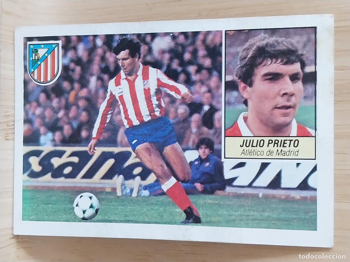 Cromos de F&uacute;tbol: JULIO PRIETO AT ATLETICO MADRID LIGA 1984 84 85 ED ESTE CROMO RECUPERADO ORIGINAL **