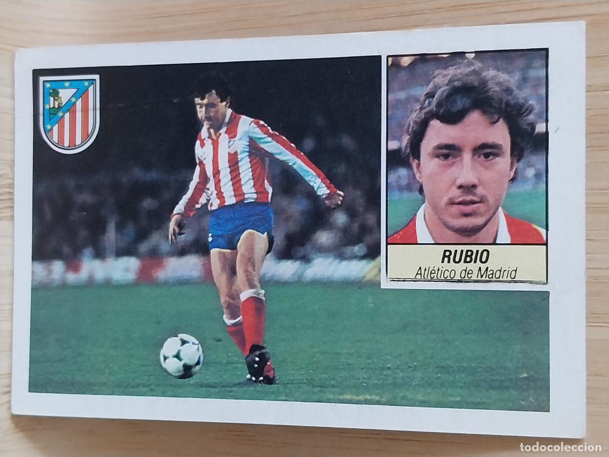 Cromos de F&uacute;tbol: RUBIO AT ATLETICO MADRID LIGA 1984 84 85 ED ESTE CROMO RECUPERADO ORIGINAL **