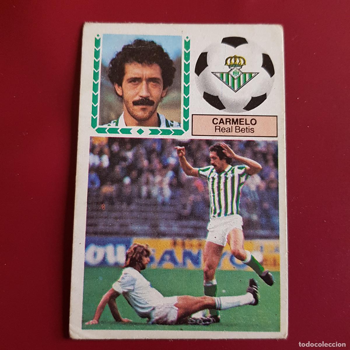Cromos de F&uacute;tbol: ESTE - LIGA 1983 1984 - 83 84 - BETIS - CARMELO - NUNCA PEGADO