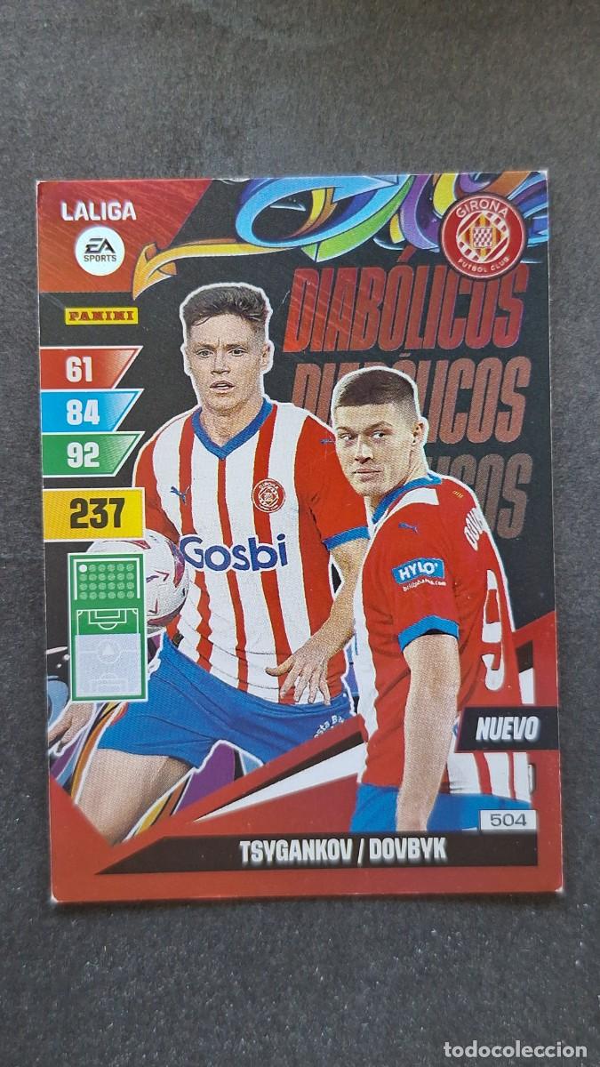 Cromos de F&uacute;tbol: L1 TSYGANKOV - DOVBYK GIRONA F. C. 504 NUEVO DIABOLICOS ADRENALYN XL LIGA 2023/2024 23 24 PANINI
