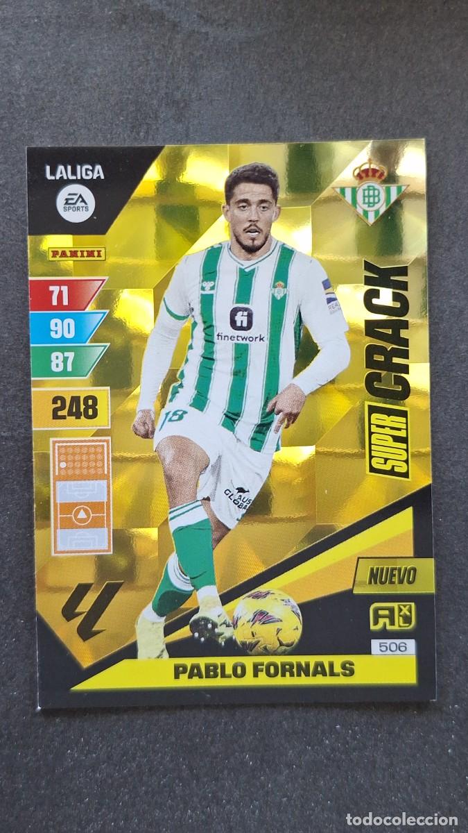 Figurine di Calcio: L1 PABLO FORNALS REAL BETIS BALOMPIE 506 NUEVO SUPER CRACK ADRENALYN XL LIGA 2023/2024 23 24 PANINI