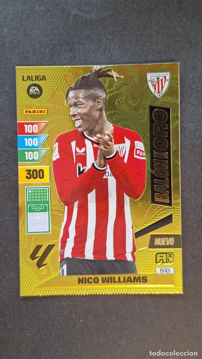 Cromos de F&uacute;tbol: L1 NICO WILLIAMS ATHLETIC DE BILBAO 510 NUEVO BALON DE ORO ADRENALYN XL LIGA 2023/2024 23 24 PANINI