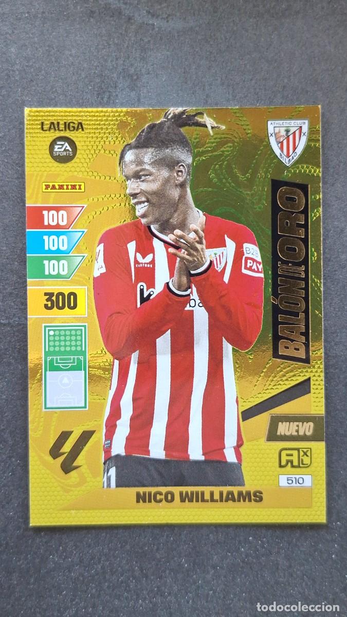 Cromos de F&uacute;tbol: L1 NICO WILLIAMS ATHLETIC DE BILBAO 510 NUEVO BALON DE ORO ADRENALYN XL LIGA 2023/2024 23 24 PANINI