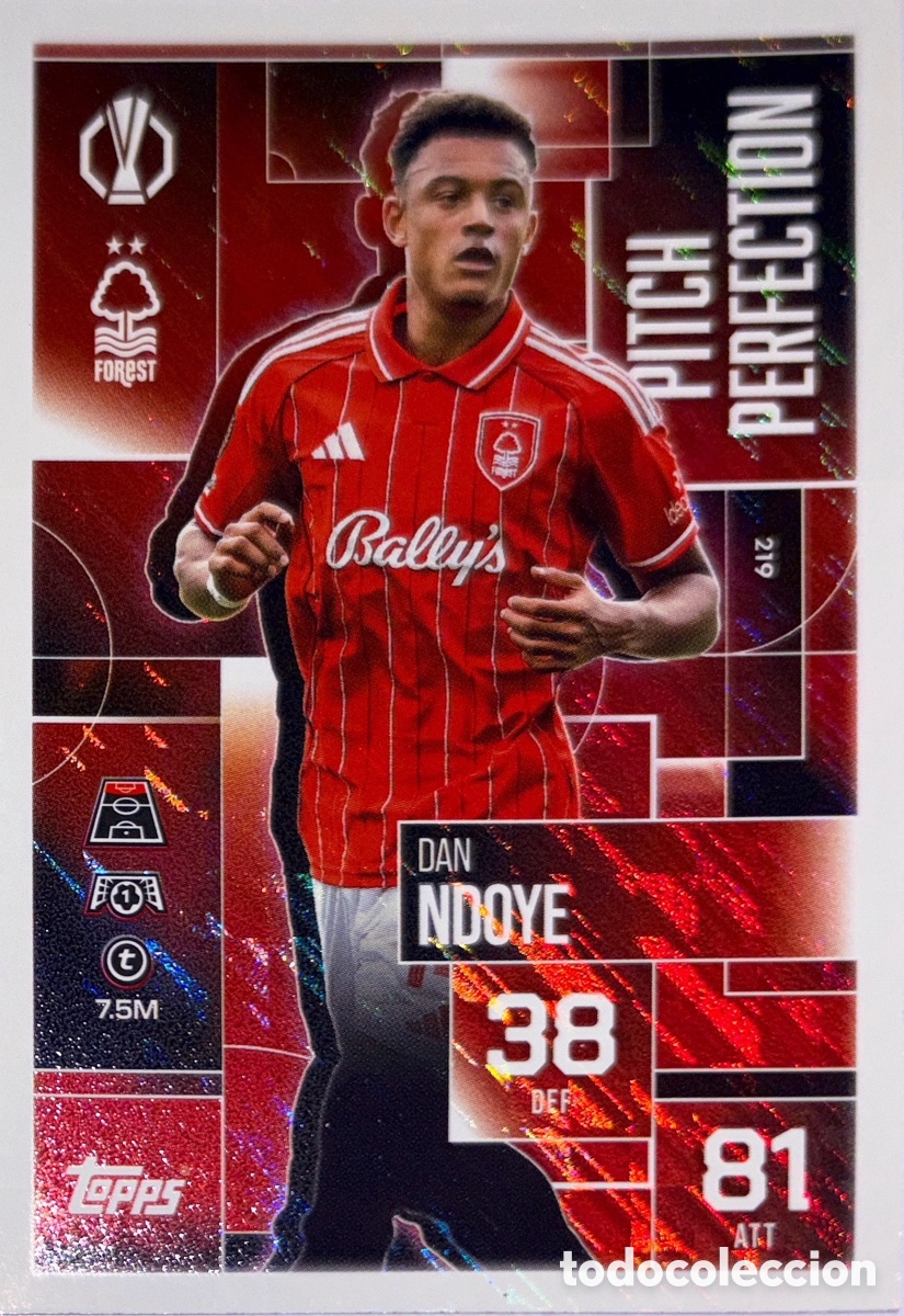 Football Stickers: 219. Dan Ndoye - Nottingham Forest -(Pitch Perfection) MATCH ATTAX EXTRA CHAMPIONS LEAGUE 2025/26