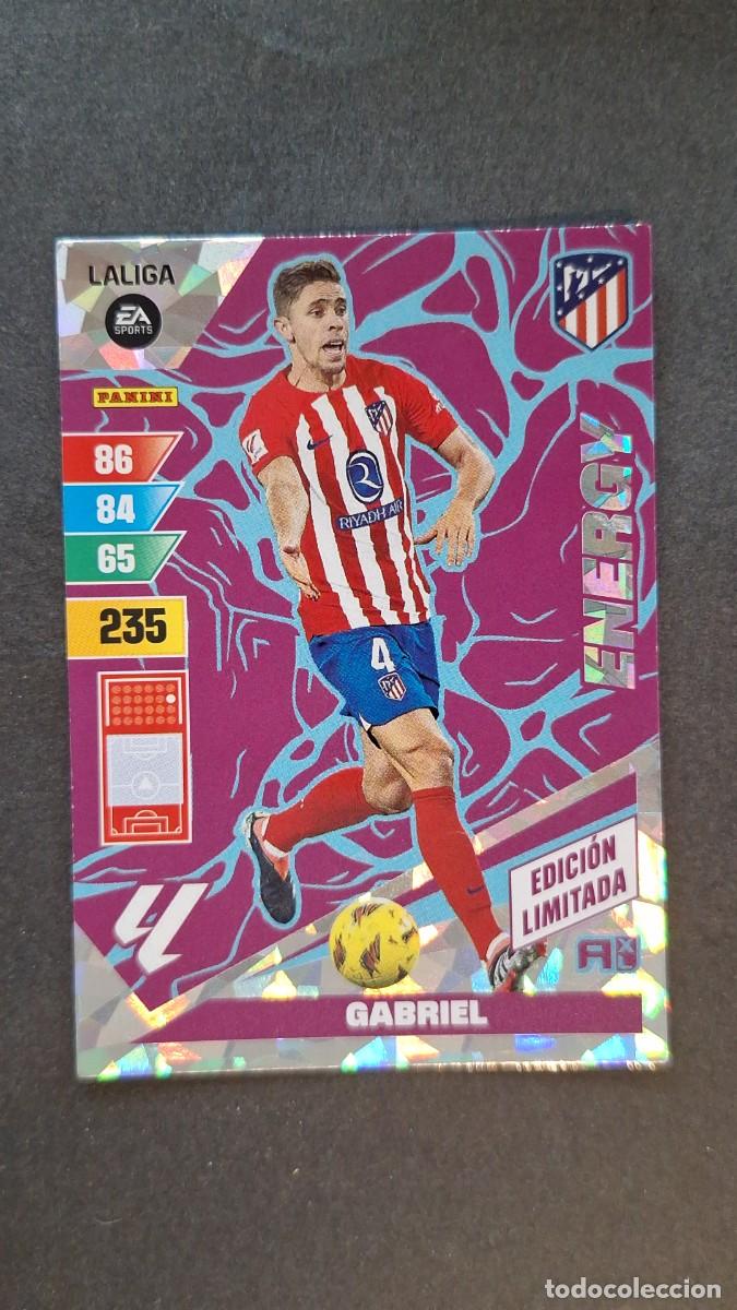 Cromos de F&uacute;tbol: L1 GABRIEL ATLETICO DE MADRID ENERGY EDICION LIMITADA ADRENALYN XL LIGA 2023/2024 23 24 PANINI