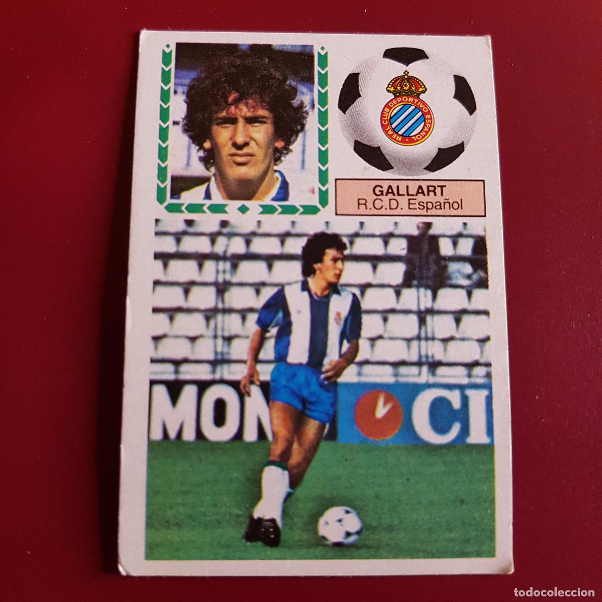 Cromos de F&uacute;tbol: ESTE - LIGA 1983 1984 - 83 84 - ESPA&Ntilde;OL - GALLART - NUNCA PEGADO