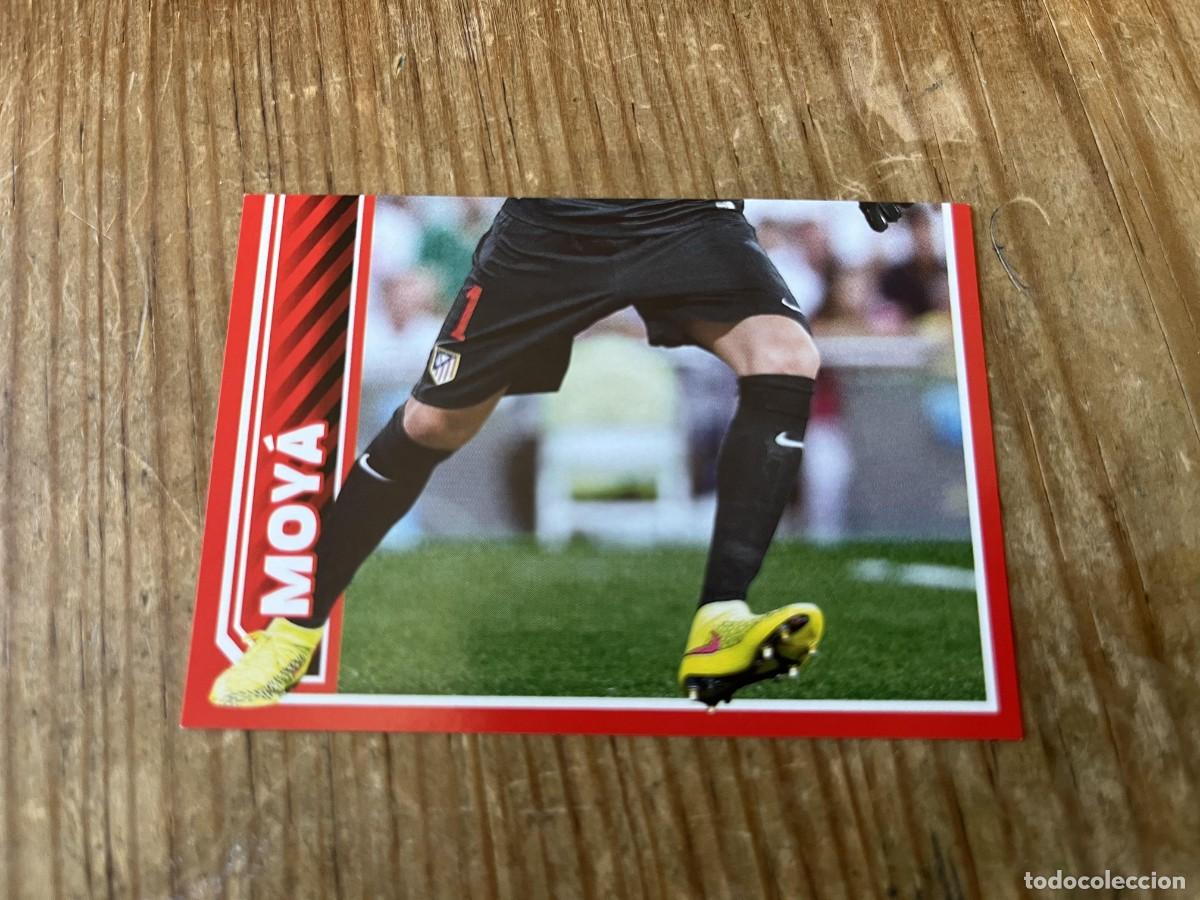 Cromos de F&uacute;tbol: CROMO SIN PEGAR NUNCA PEGADO COLECCION OFICIAL ATLETICO MADRID 2014 2015 # 25 MOYA