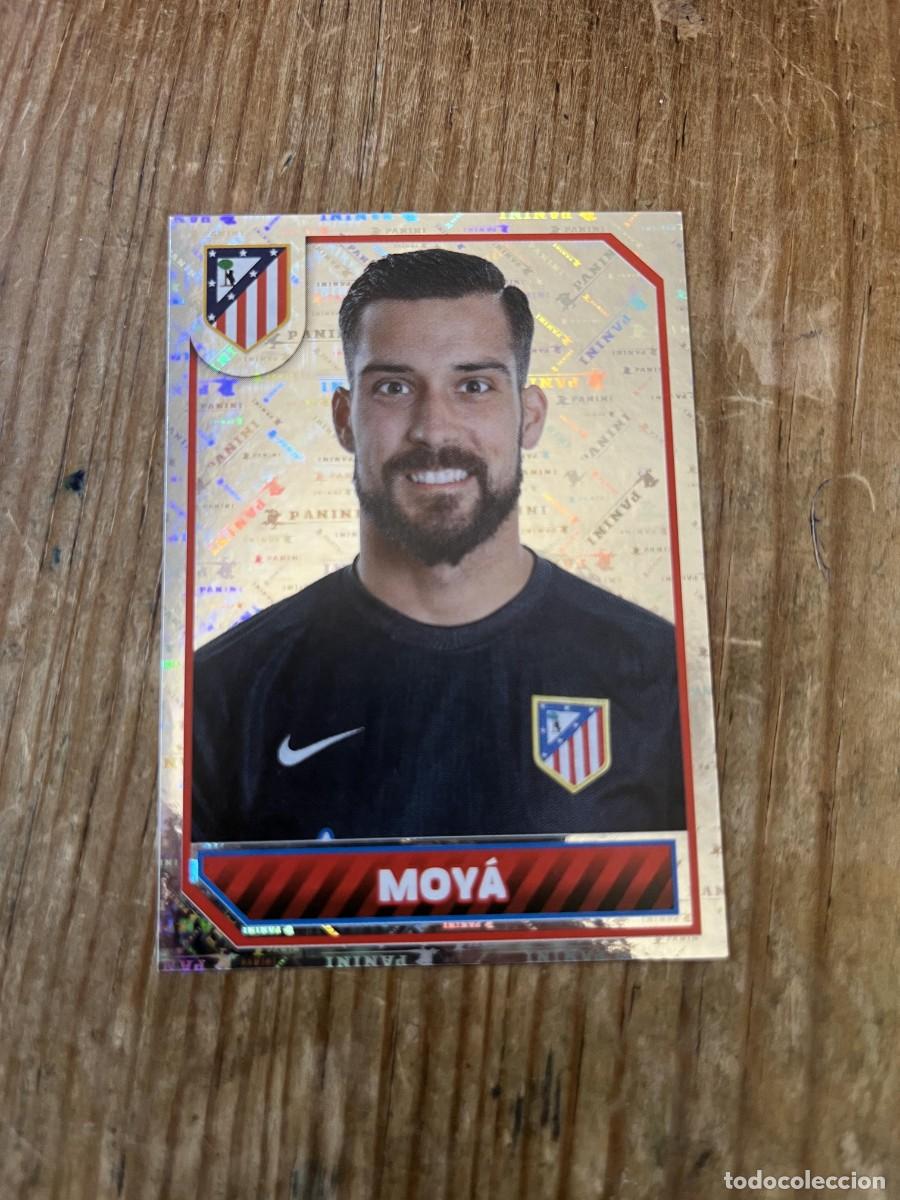 Cromos de F&uacute;tbol: CROMO SIN PEGAR NUNCA PEGADO COLECCION OFICIAL ATLETICO MADRID 2014 2015 # 26 MOYA