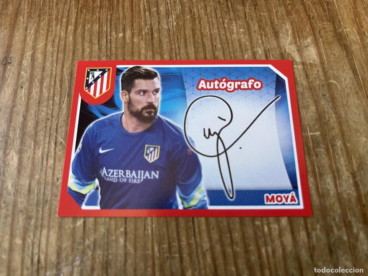 Cromos de F&uacute;tbol: CROMO SIN PEGAR NUNCA PEGADO COLECCION OFICIAL ATLETICO MADRID 2014 2015 # 27 AUTOGRAFO MOYA