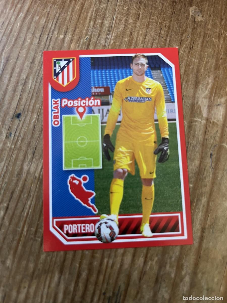 Cromos de F&uacute;tbol: CROMO SIN PEGAR NUNCA PEGADO COLECCION OFICIAL ATLETICO MADRID 2014 2015 # 32 OBLAK