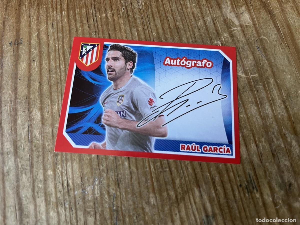 Cartes &agrave; collectionner de Football: CROMO SIN PEGAR NUNCA PEGADO COLECCION OFICIAL ATLETICO MADRID 2014 2015 # 119 RAUL GARCIA AUTOGRAFO