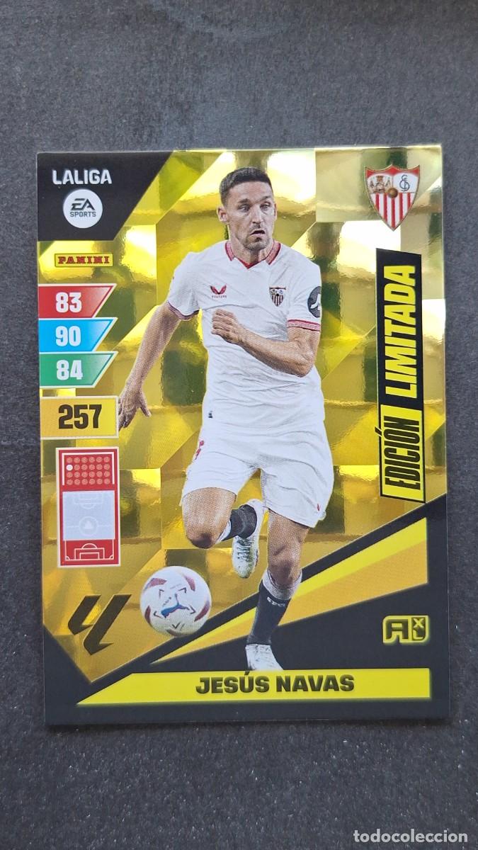 Cromos de Futebol: L1 JESUS NAVAS SEVILLA F. C. EDICION LIMITADA ADRENALYN XL LIGA 2023/2024 23 24 PANINI