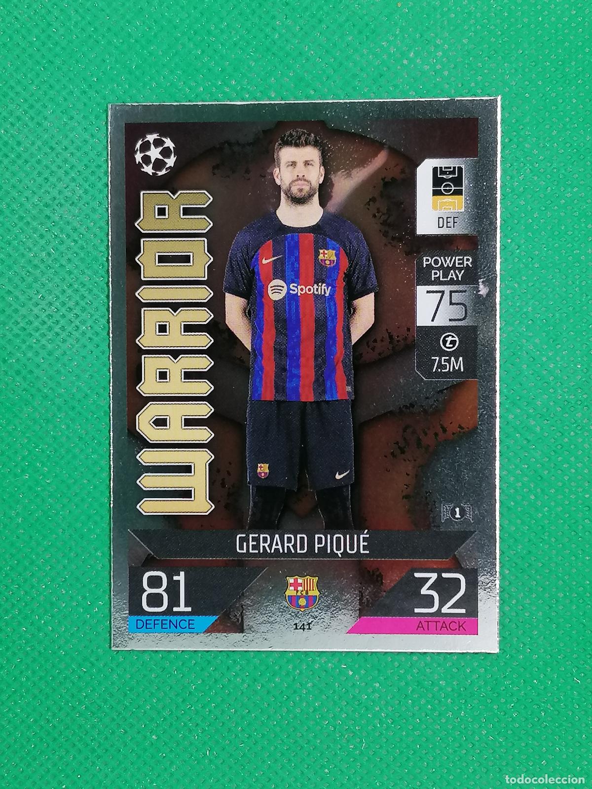Cromos de F&uacute;tbol: 141 GERARD PIQUE WARRIOR BARCELONA ⚽ TOPPS MATCH ATTAX CHAMPIONS 2022 2023 22 23 ⚽