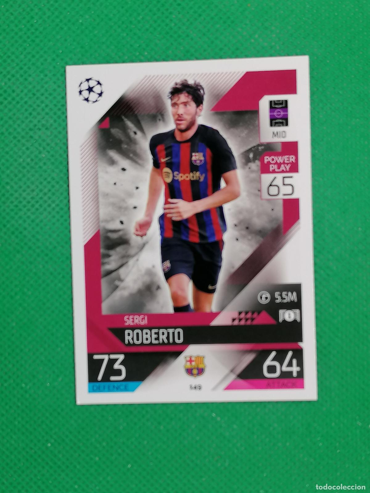Cromos de F&uacute;tbol: 149 SERGI ROBERTO BARCELONA ⚽ TOPPS MATCH ATTAX CHAMPIONS 2022 2023 22 23 ⚽
