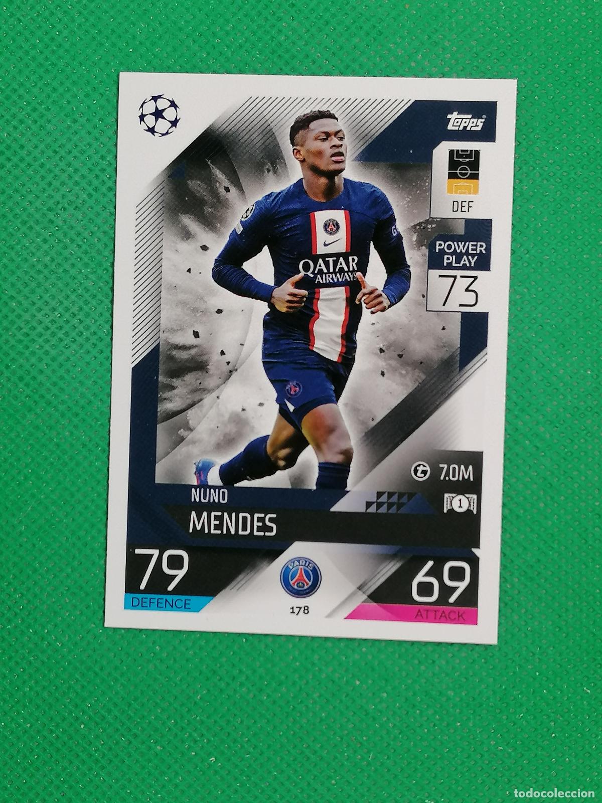 Cromos de F&uacute;tbol: 178 NUNO MENDES PARIS PSG ⚽ TOPPS MATCH ATTAX CHAMPIONS 2022 2023 22 23 ⚽