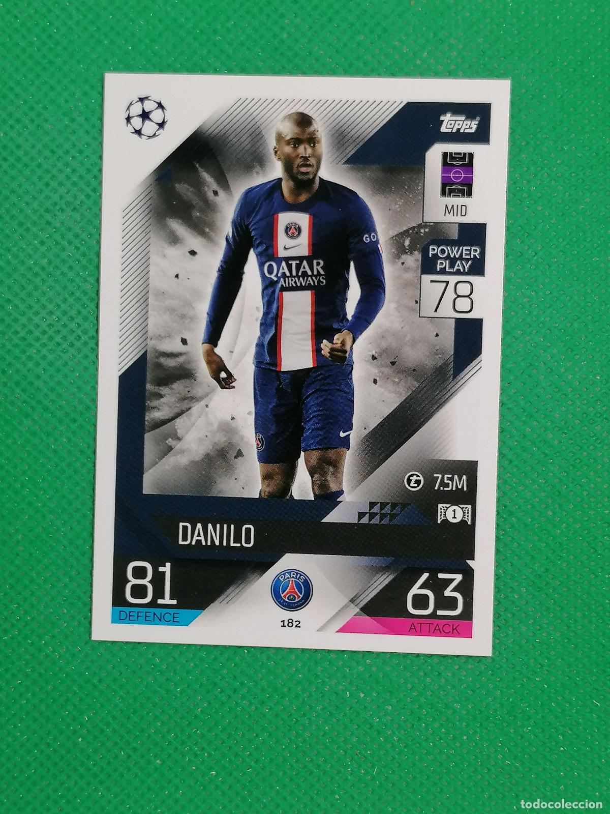 Cromos de F&uacute;tbol: 182 DANILO PARIS PSG ⚽ TOPPS MATCH ATTAX CHAMPIONS 2022 2023 22 23 ⚽