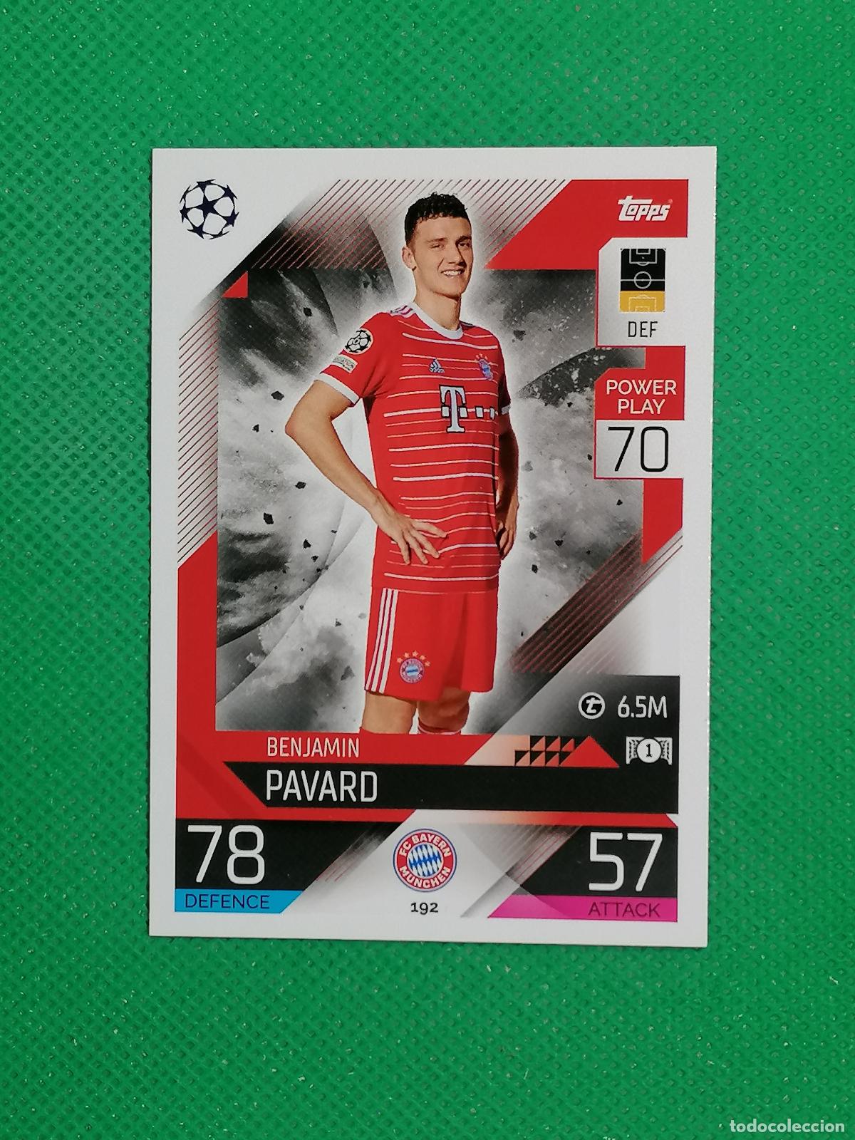 Cromos de F&uacute;tbol: 192 BENJAMIN PAVARD BAYERN MUNICH ⚽ TOPPS MATCH ATTAX CHAMPIONS 2022 2023 22 23 ⚽