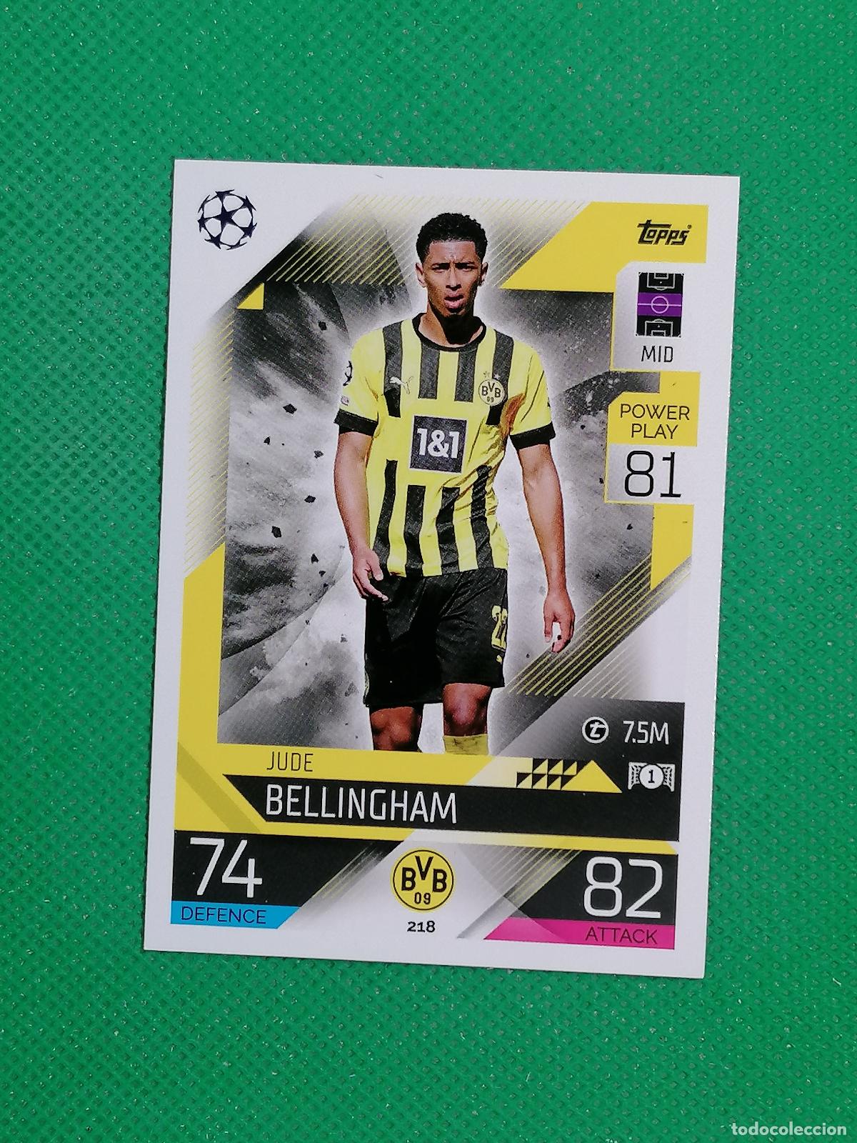 Cromos de F&uacute;tbol: 218 JUDE BELLINGHAM BORUSSIA DORTMUND ⚽ TOPPS MATCH ATTAX CHAMPIONS 2022 2023 22 23 ⚽
