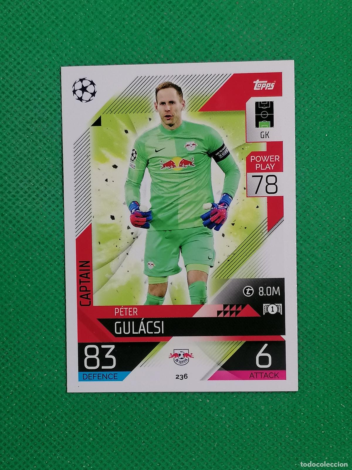Cromos de F&uacute;tbol: 236 PETER GULACSI LEIPZIG ⚽ TOPPS MATCH ATTAX CHAMPIONS 2022 2023 22 23 ⚽
