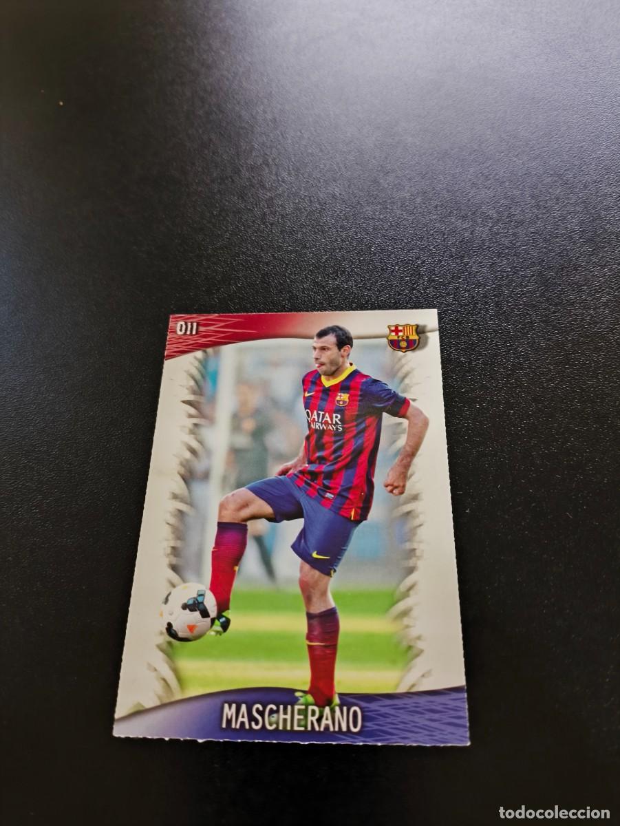 Fu&szlig;ball-Sticker: 11 MASCHERANO BARCELONA MUNDICROMO LIGA 2013 2014 13 14 NO PANINI ESTE
