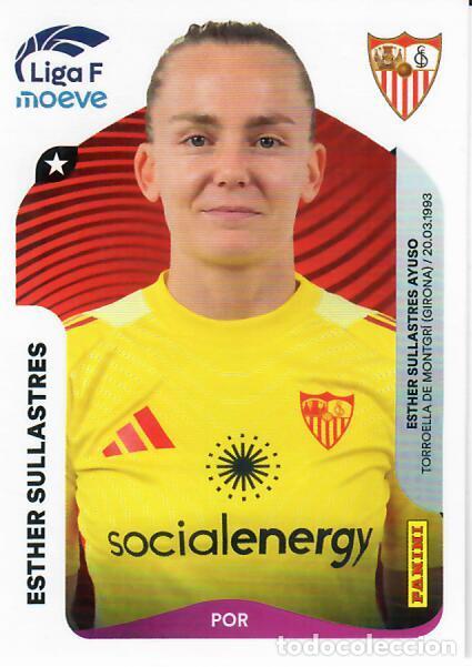 Figurine di Calcio: CROMO PANINI LIGA FEMENINA F 2025-26 (25 - 26) - N&ordm; 304 - ESTHER SULLASTRES - SEVILLA