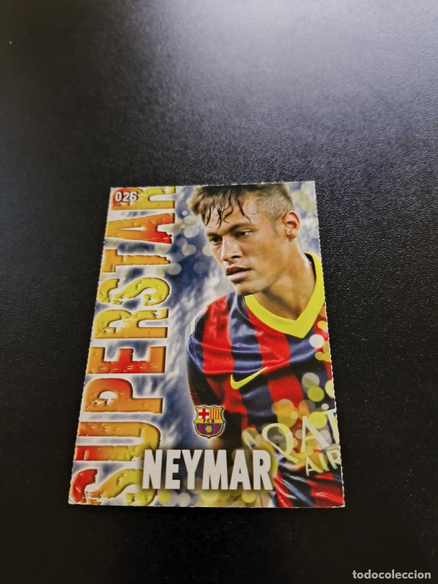 Cromos de F&uacute;tbol: 26 NEYMAR SUPERSTAR FONDO MATE BARCELONA MUNDICROMO LIGA 2013 2014 13 14 NO PANINI ESTE