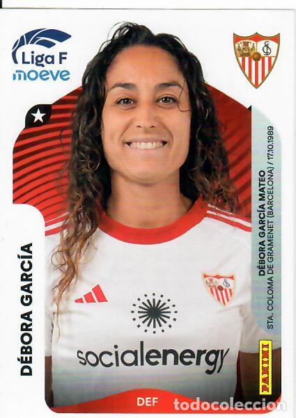 Cromos de F&uacute;tbol: CROMO PANINI LIGA FEMENINA F 2025-26 (25 - 26) - N&ordm; 306 A - D&Eacute;BORA GARC&Iacute;A - SEVILLA