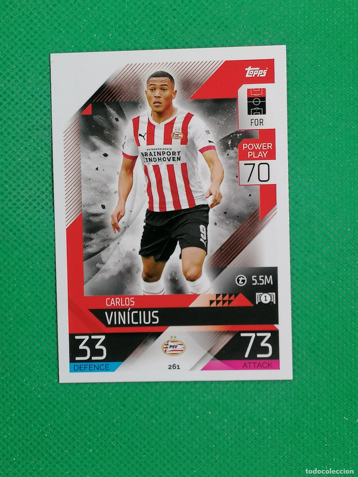 Cromos de F&uacute;tbol: 261 CARLOS VINICIUS PSV ⚽ TOPPS MATCH ATTAX CHAMPIONS 2022 2023 22 23 ⚽