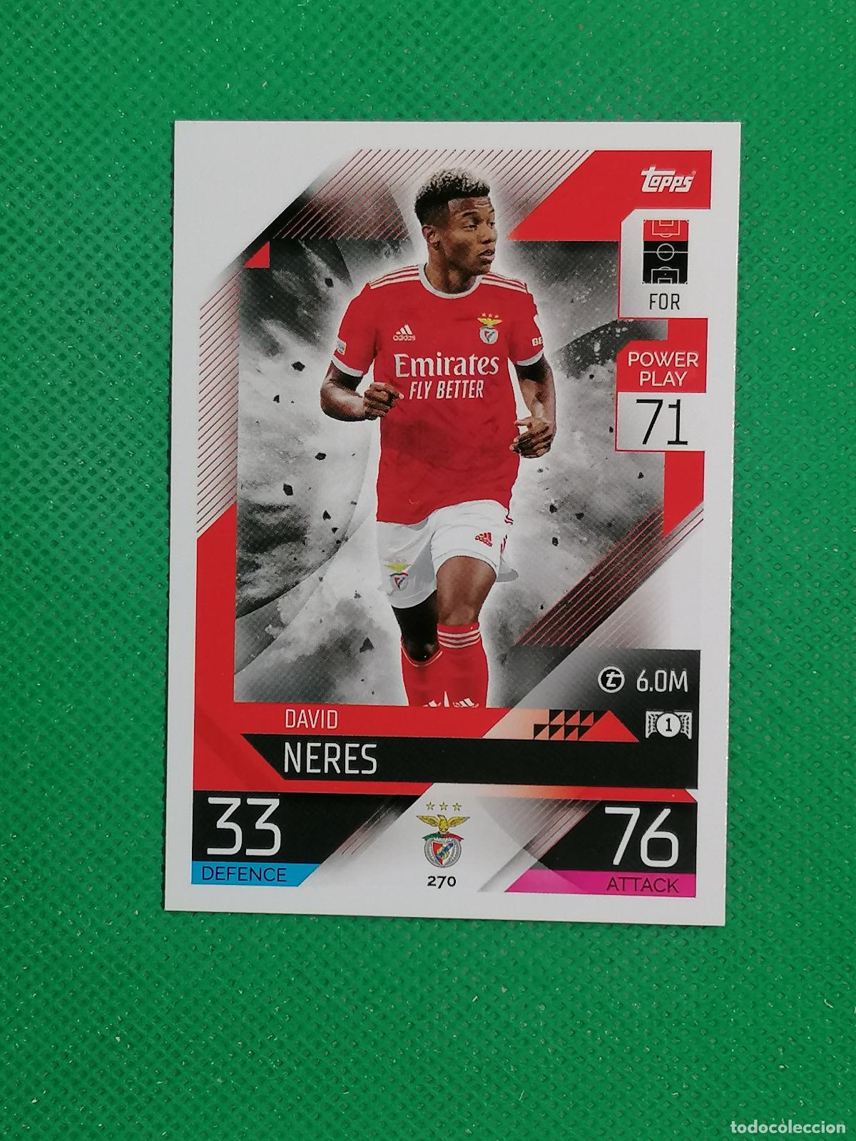Cromos de F&uacute;tbol: 270 DAVID NERES BENFICA ⚽ TOPPS MATCH ATTAX CHAMPIONS 2022 2023 22 23 ⚽