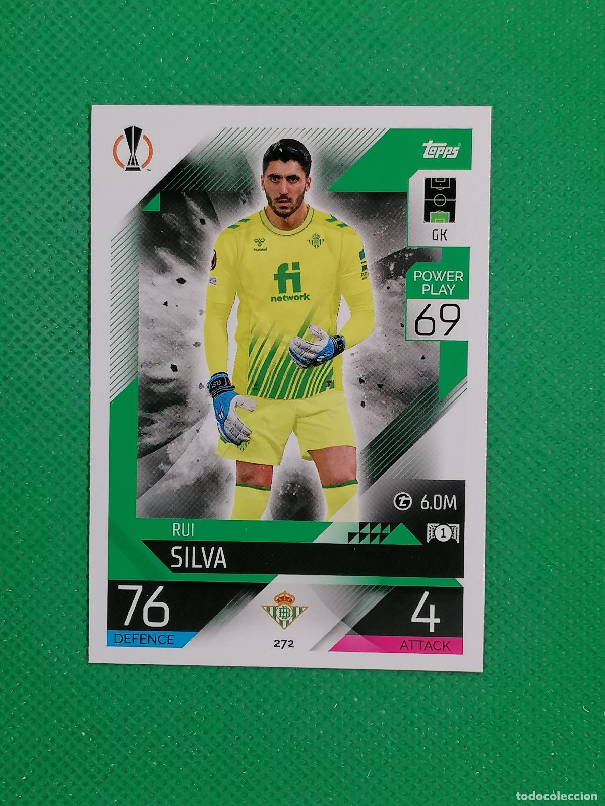 Cromos de F&uacute;tbol: 272 RUI SILVA BETIS ⚽ TOPPS MATCH ATTAX CHAMPIONS 2022 2023 22 23 ⚽
