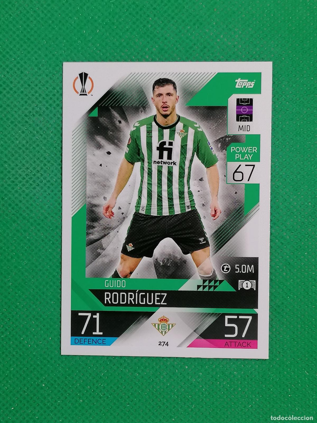 Cromos de F&uacute;tbol: 274 GUIDO RODRIGUEZ BETIS ⚽ TOPPS MATCH ATTAX CHAMPIONS 2022 2023 22 23 ⚽