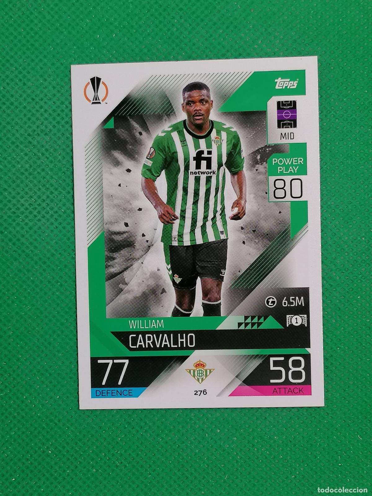 Cromos de F&uacute;tbol: 276 WILLIAM CARVALHO BETIS ⚽ TOPPS MATCH ATTAX CHAMPIONS 2022 2023 22 23 ⚽