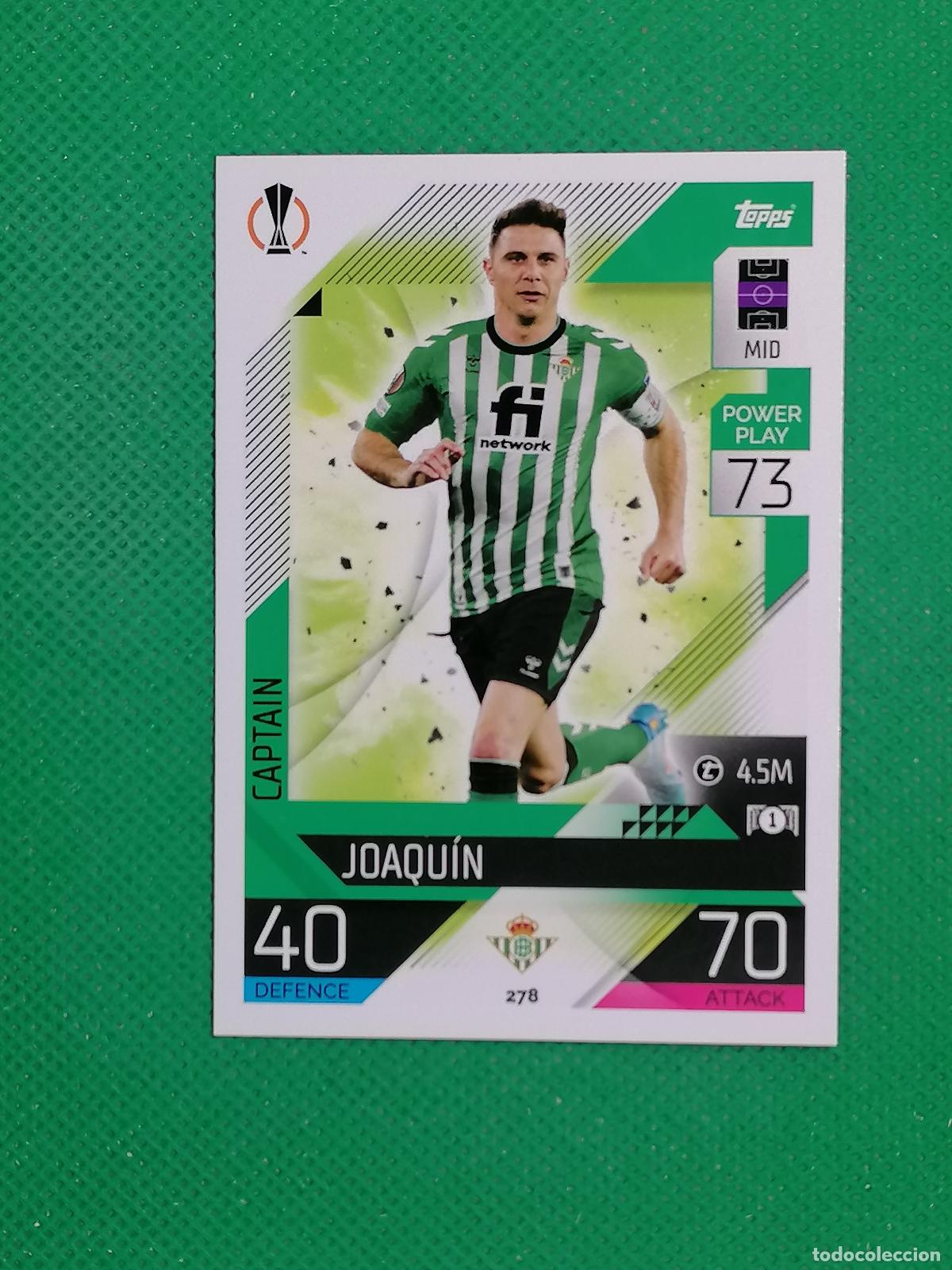 Cromos de F&uacute;tbol: 278 JOAQUIN BETIS ⚽ TOPPS MATCH ATTAX CHAMPIONS 2022 2023 22 23 ⚽