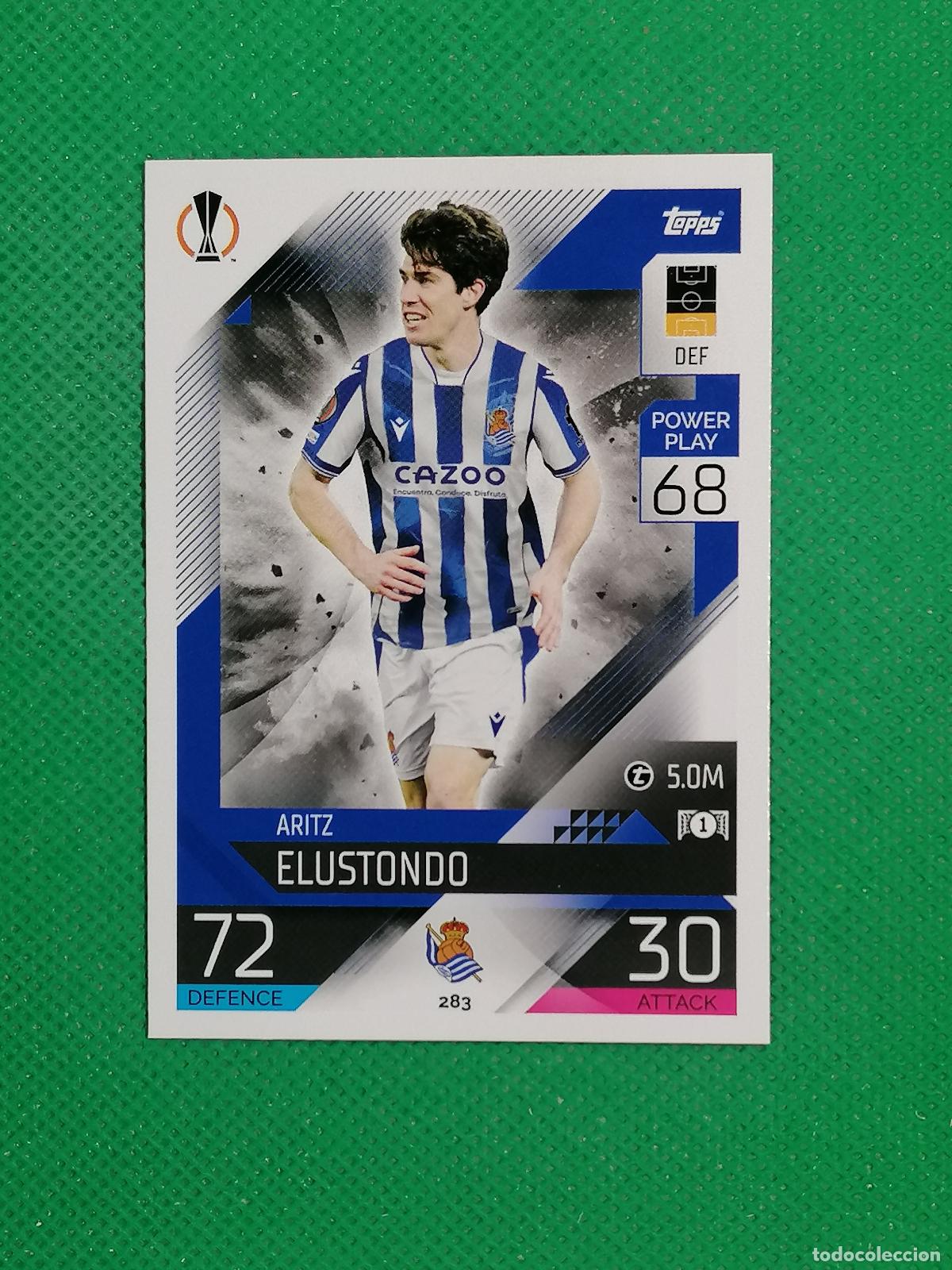 Cromos de F&uacute;tbol: 283 ARITZ ELUSTONDO REAL SOCIEDAD ⚽ TOPPS MATCH ATTAX CHAMPIONS 2022 2023 22 23 ⚽