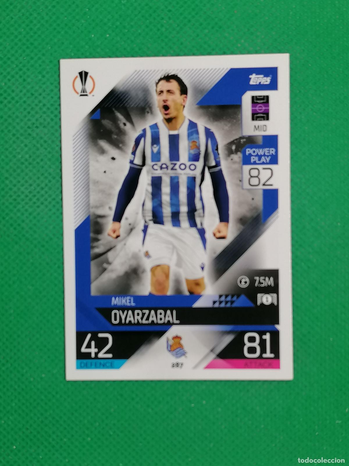 Cromos de F&uacute;tbol: 287 MIKEL OYARZABAL REAL SOCIEDAD ⚽ TOPPS MATCH ATTAX CHAMPIONS 2022 2023 22 23 ⚽