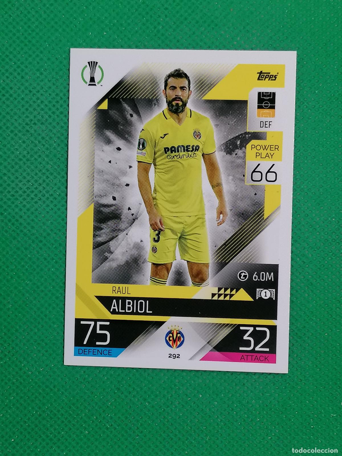 Cromos de F&uacute;tbol: 292 RAUL ALBIOL VILLARREAL ⚽ TOPPS MATCH ATTAX CHAMPIONS 2022 2023 22 23 ⚽
