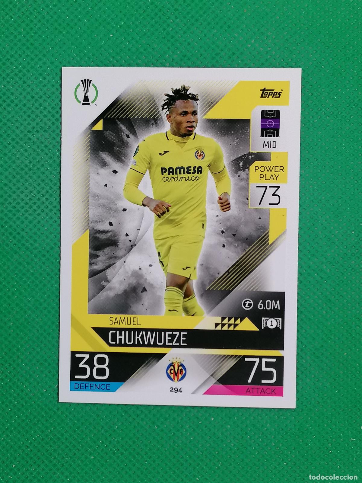 Cromos de F&uacute;tbol: 294 SAMUEL CHUKWUEZE VILLARREAL ⚽ TOPPS MATCH ATTAX CHAMPIONS 2022 2023 22 23 ⚽
