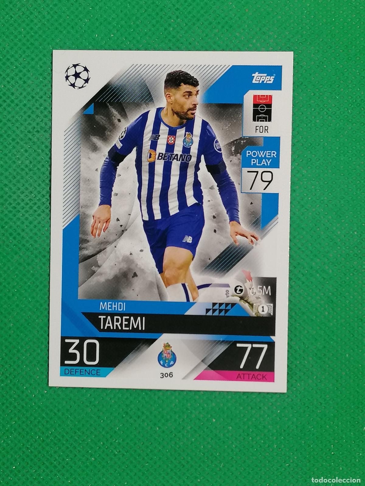 Cromos de F&uacute;tbol: 306 MEHDI TAREMI OPORTO ⚽ TOPPS MATCH ATTAX CHAMPIONS 2022 2023 22 23 ⚽