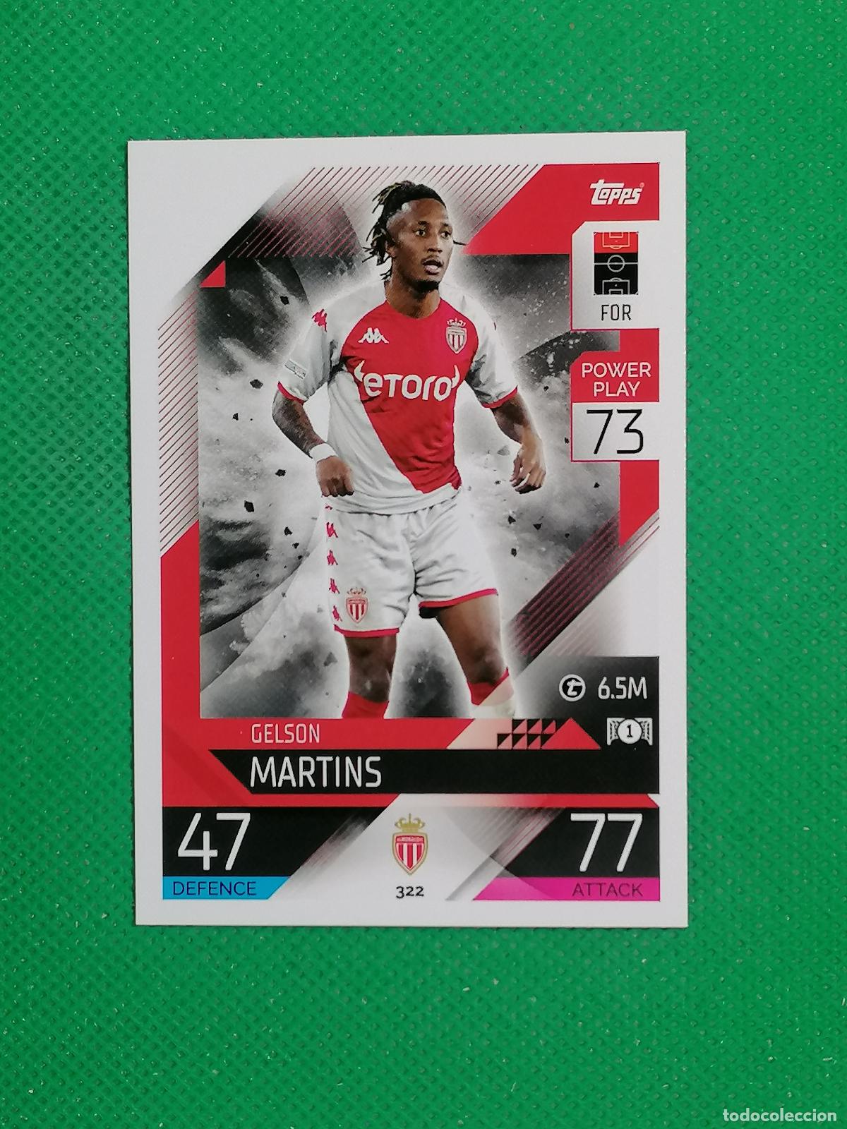 Cromos de F&uacute;tbol: 322 GELSON MARTINS MONACO ⚽ TOPPS MATCH ATTAX CHAMPIONS 2022 2023 22 23 ⚽