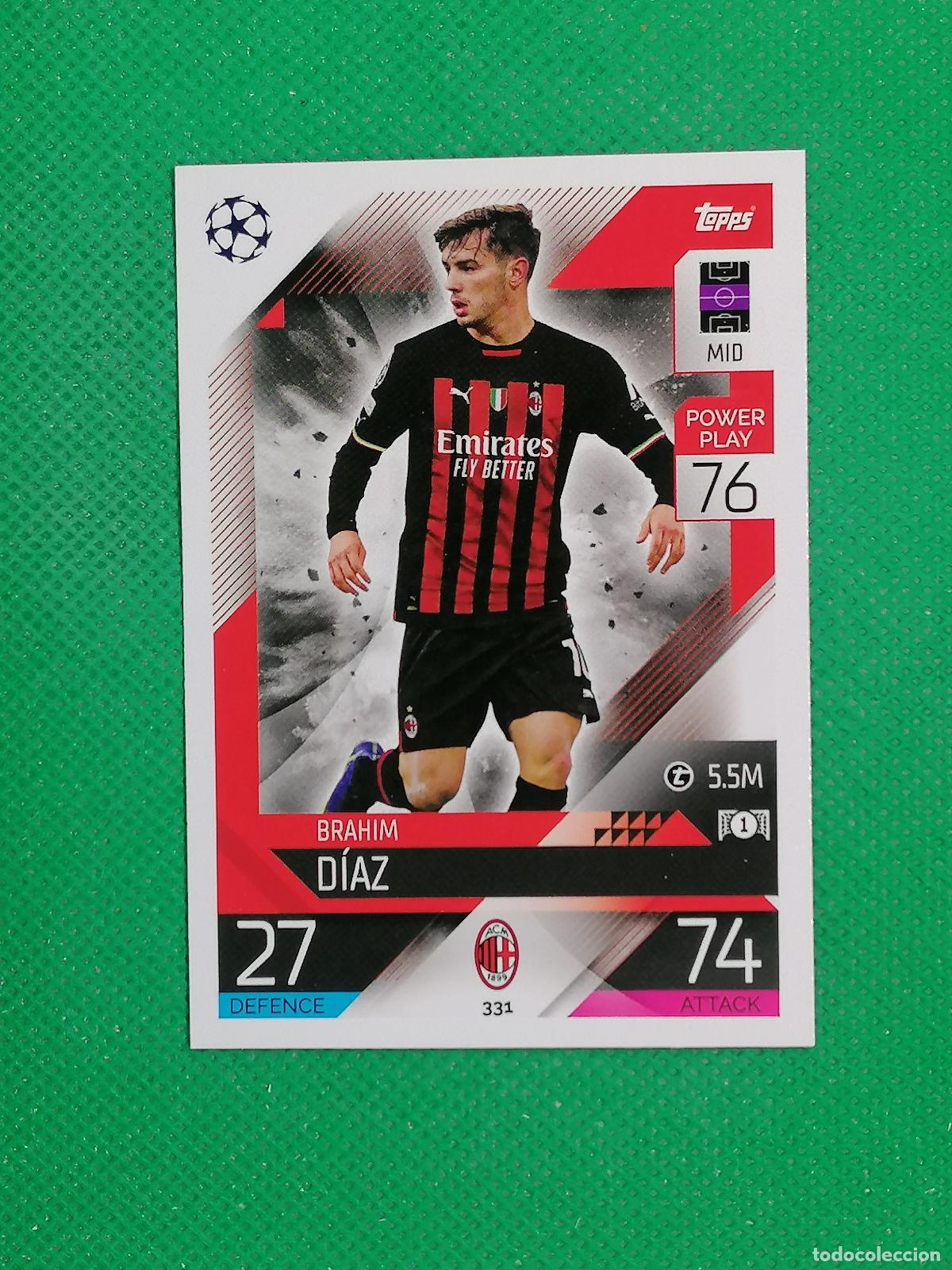 Cromos de F&uacute;tbol: 331 BRAHIM DIAZ MILAN ⚽ TOPPS MATCH ATTAX CHAMPIONS 2022 2023 22 23 ⚽
