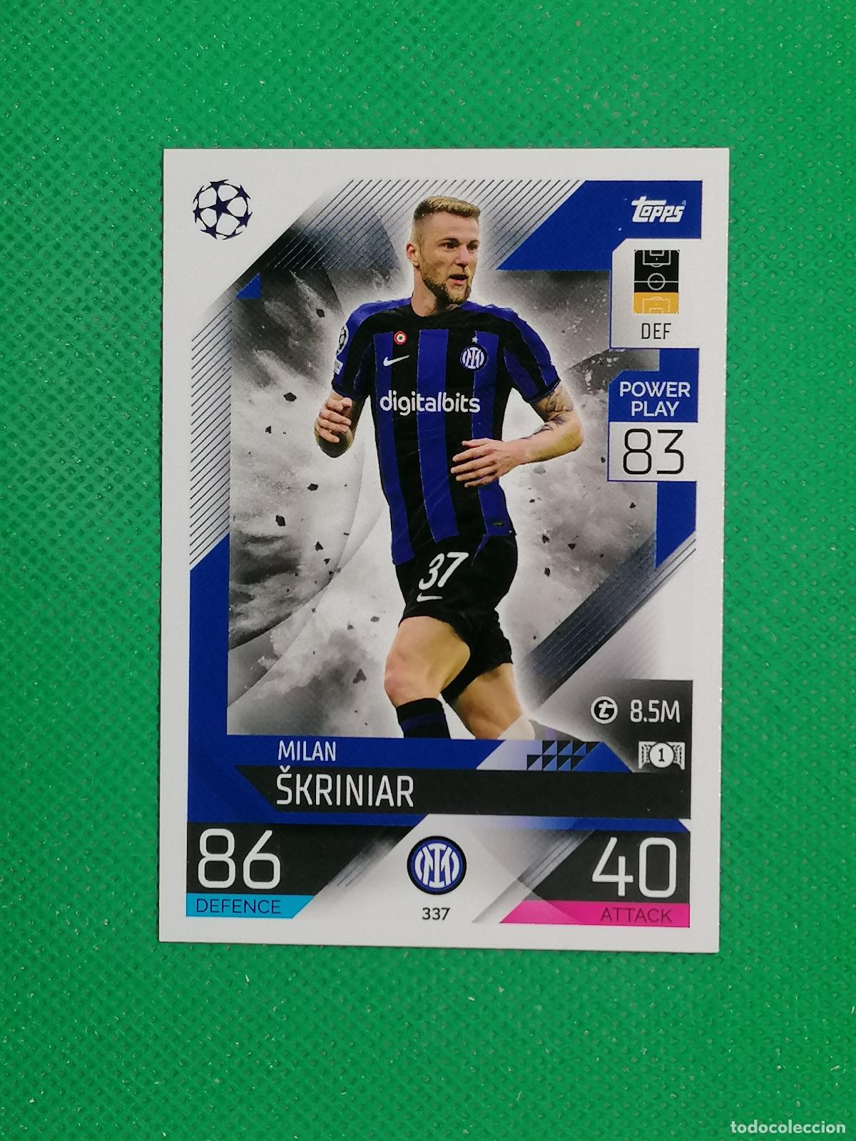 Cromos de F&uacute;tbol: 337 SKRINIAR INTER MILAN ⚽ TOPPS MATCH ATTAX CHAMPIONS 2022 2023 22 23 ⚽